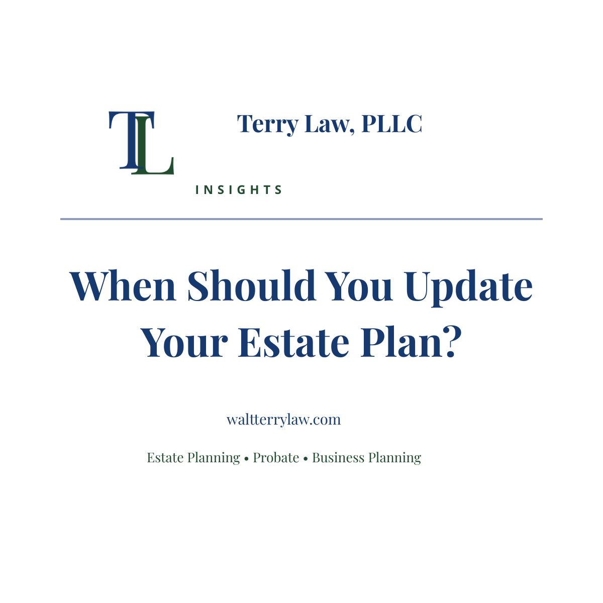 When Should You Update Your Estate Plan?