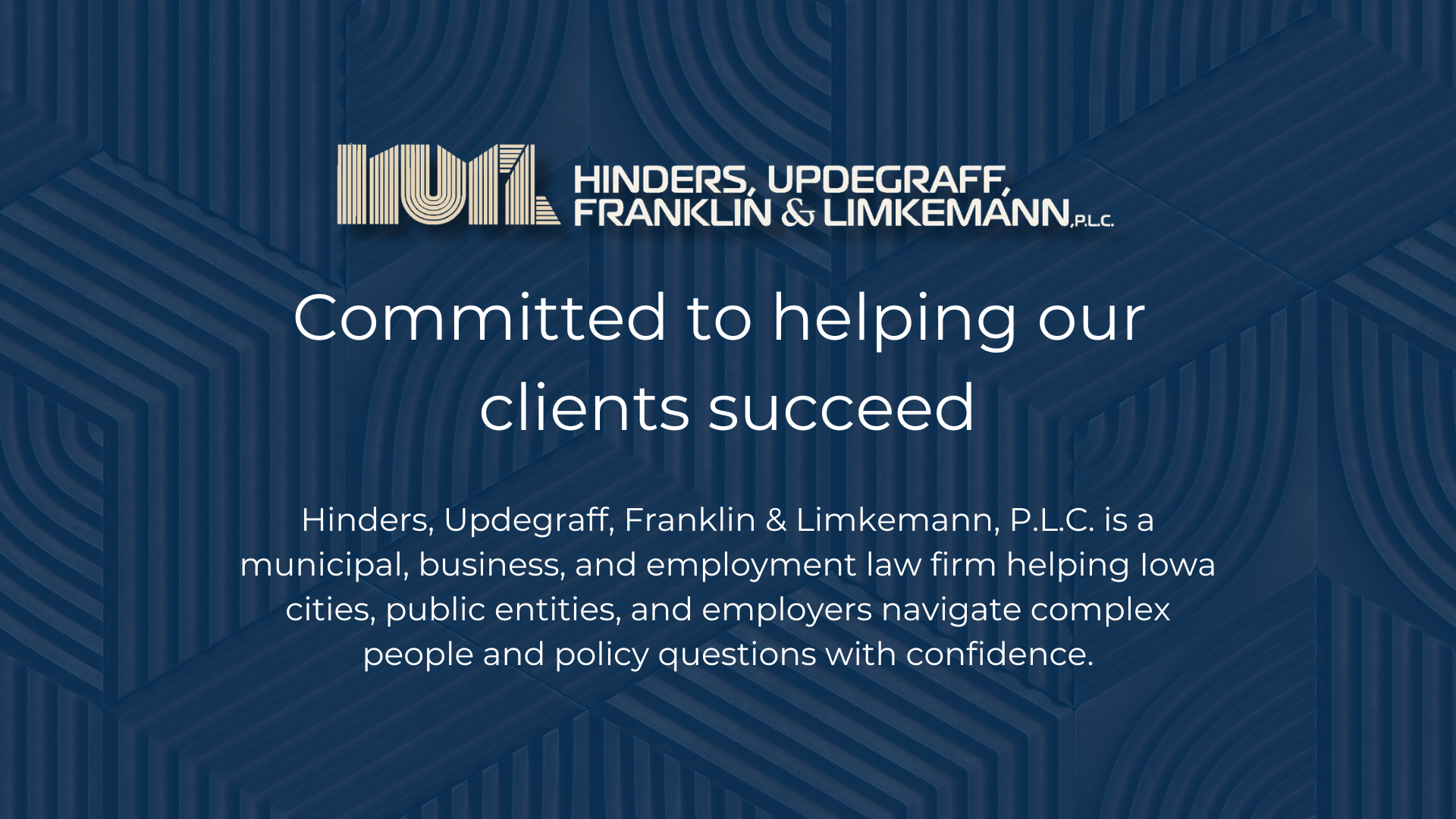 HUFL Law Committed to Helping our Clients Succeed
