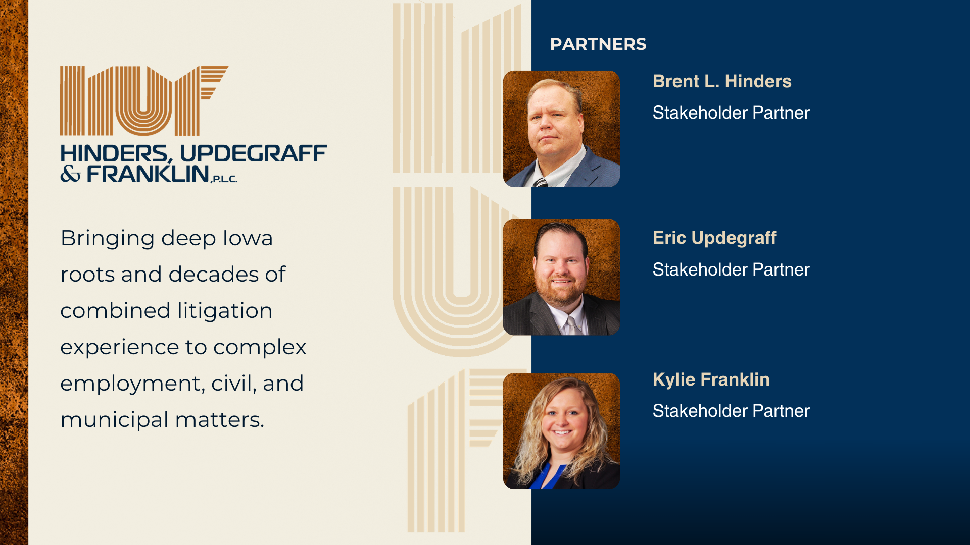 Hinders Updegraff Franklin PLC Stakeholder Partners
