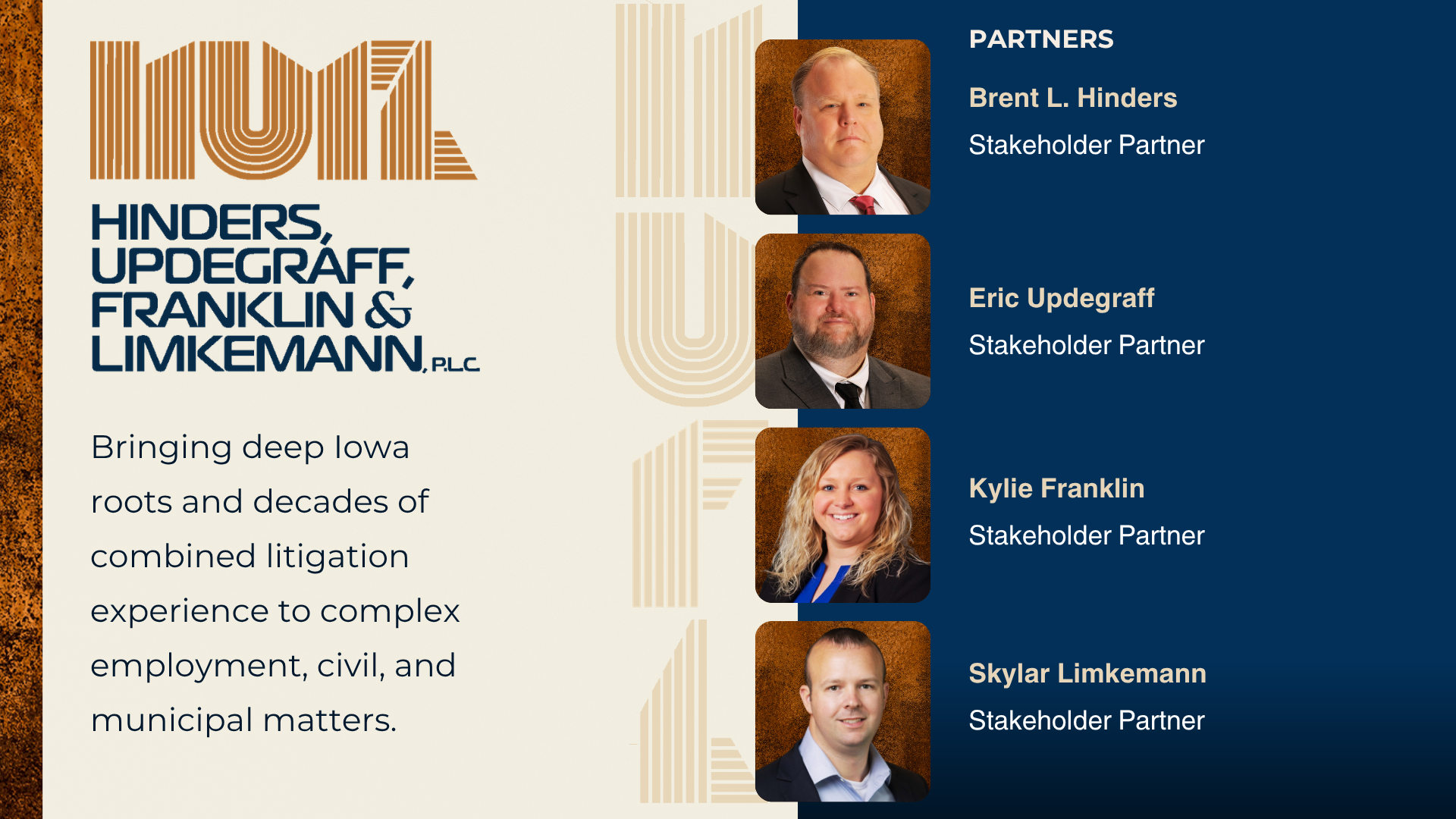 Partner Attorneys at Hinders Updegraff Franklin and Limkemann PLC