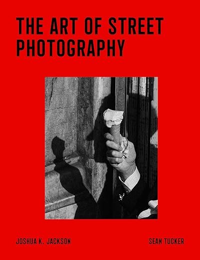 New Book: The Art of Street Photography
