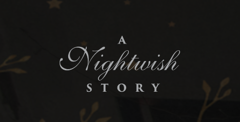 Stylized text "A Nightwish Story" on a dark background with subtle stars and foliage patterns.