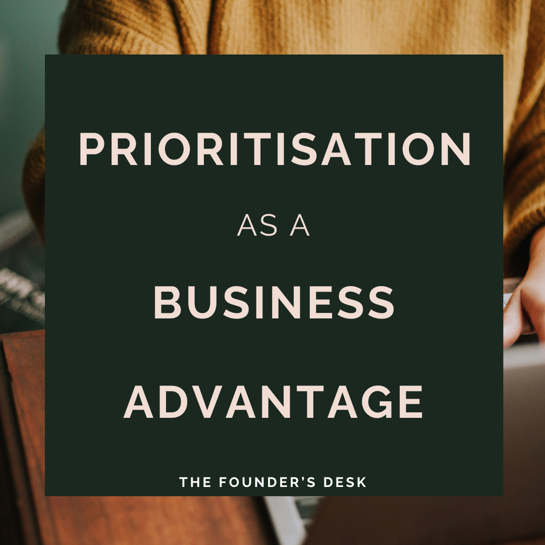 Prioritisation: A critical business capability
