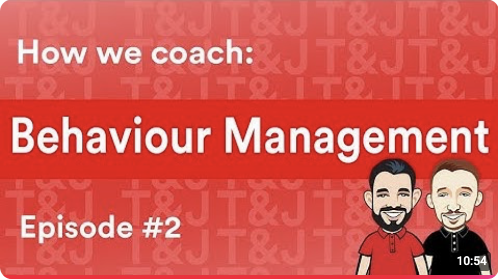 How we coach Ep 2: Behaviour Management