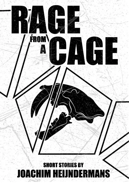 Rage from a Cage : 30 Short Stories of Sci Fi, Fantasy and Horror