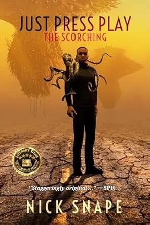 The Scorching: Just Press Play