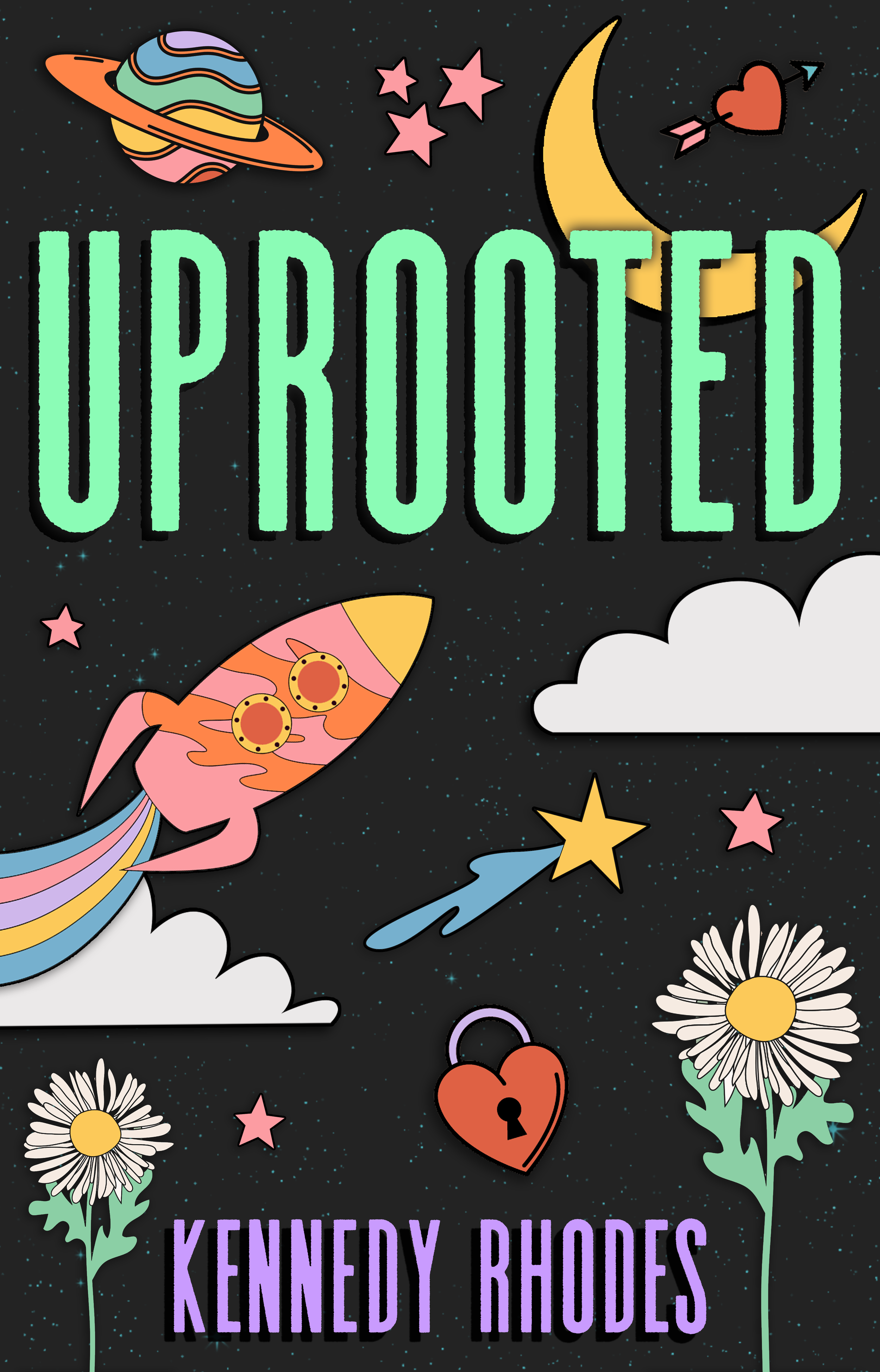 Book cover titled 'Upshotted' by Kennedy Rhodes featuring a space theme with a planet, stars, moon, rainbow, rocket, cloud, shooting star, heart-shaped lock, and daisies on a starry background.