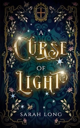 A Curse of Light : A Gaslamp Fantasy Romance ( Hardback with foiled Dust Jacket )