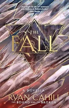 The Fall: The Bound and the Broken Novella 0.5 - The Sunday Times Bestseller
