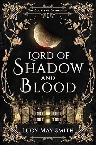 Lord of Shadow and Blood SIGNED