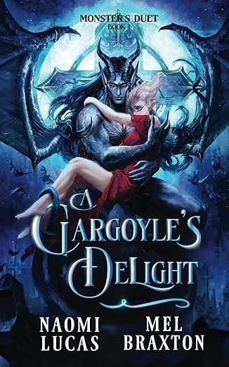 A Gargoyle's Delight : A monster Duet