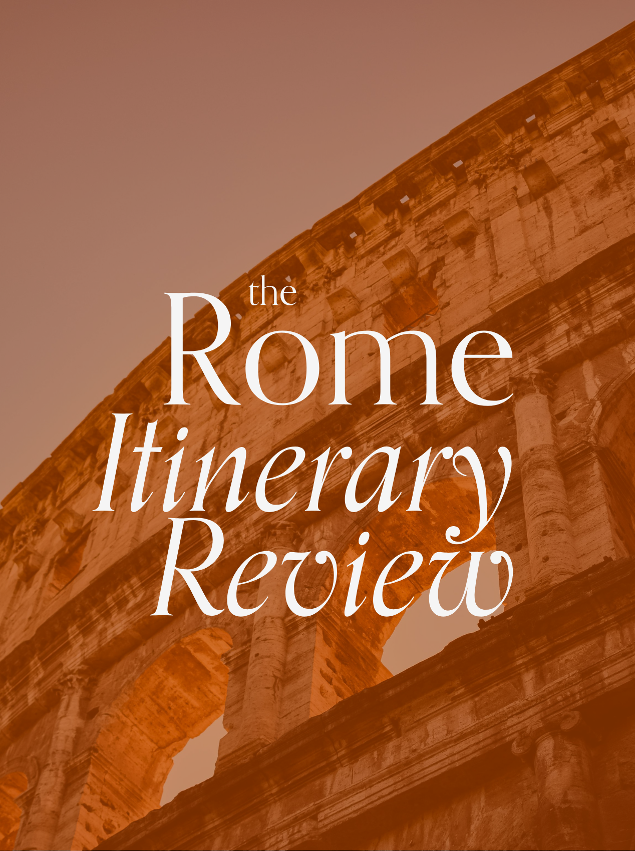 the Rome Itinerary Review byChristinainRome.png