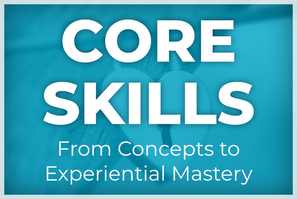 Emotionally Focused Couple Therapy (EFCT) Core Skills
