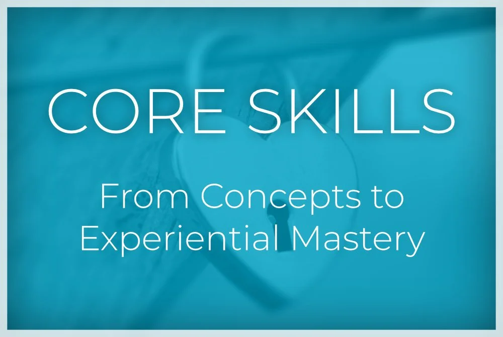 Emotionally Focused Couple Therapy (EFCT) Core Skills
