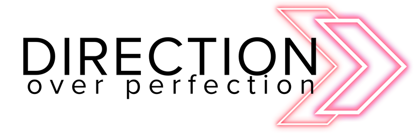 direction over perfection.webp