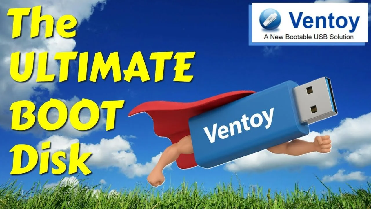 Ventoy - The Ultimate Boot Disk