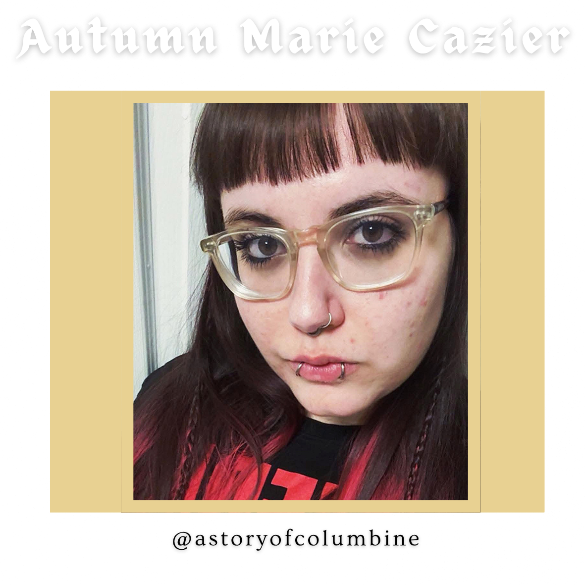 Autumn Marie Cazier, has spent the last ten years working with various non-profits, communities and survivors, after losing two friends due to gun violence in Las Vegas, Nevada (Diana and Jojo Hawatmeh). Within grief, Cazier created ‘4/20/99: A Story