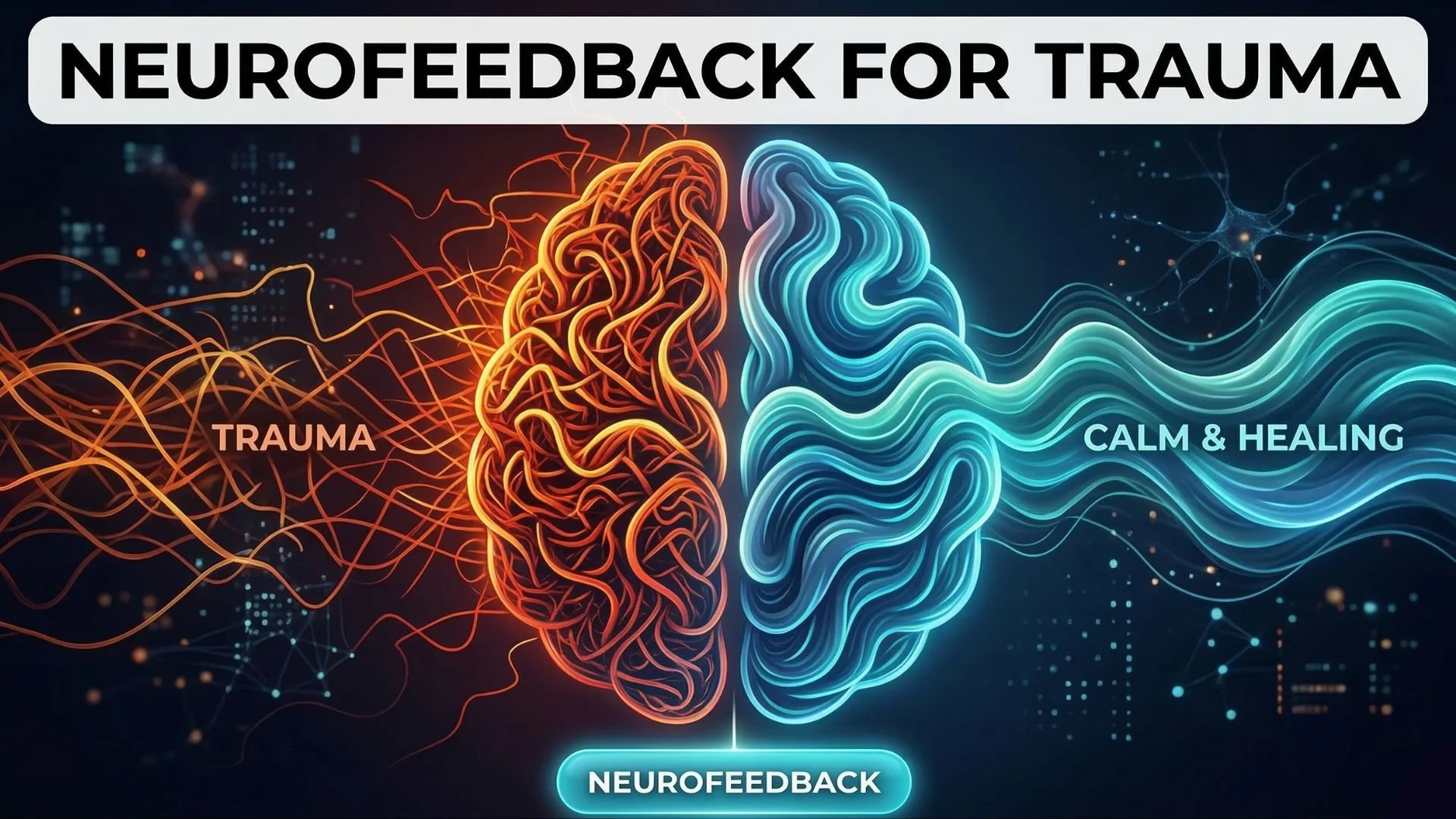 NeuroFeedback for Trauma in Eugene, OR