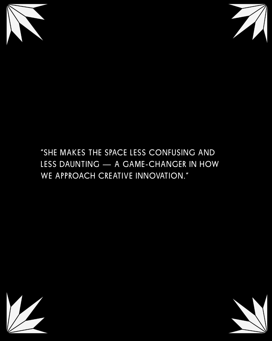 Black background with white corner accents and white text featuring a quote about innovation and creativity.