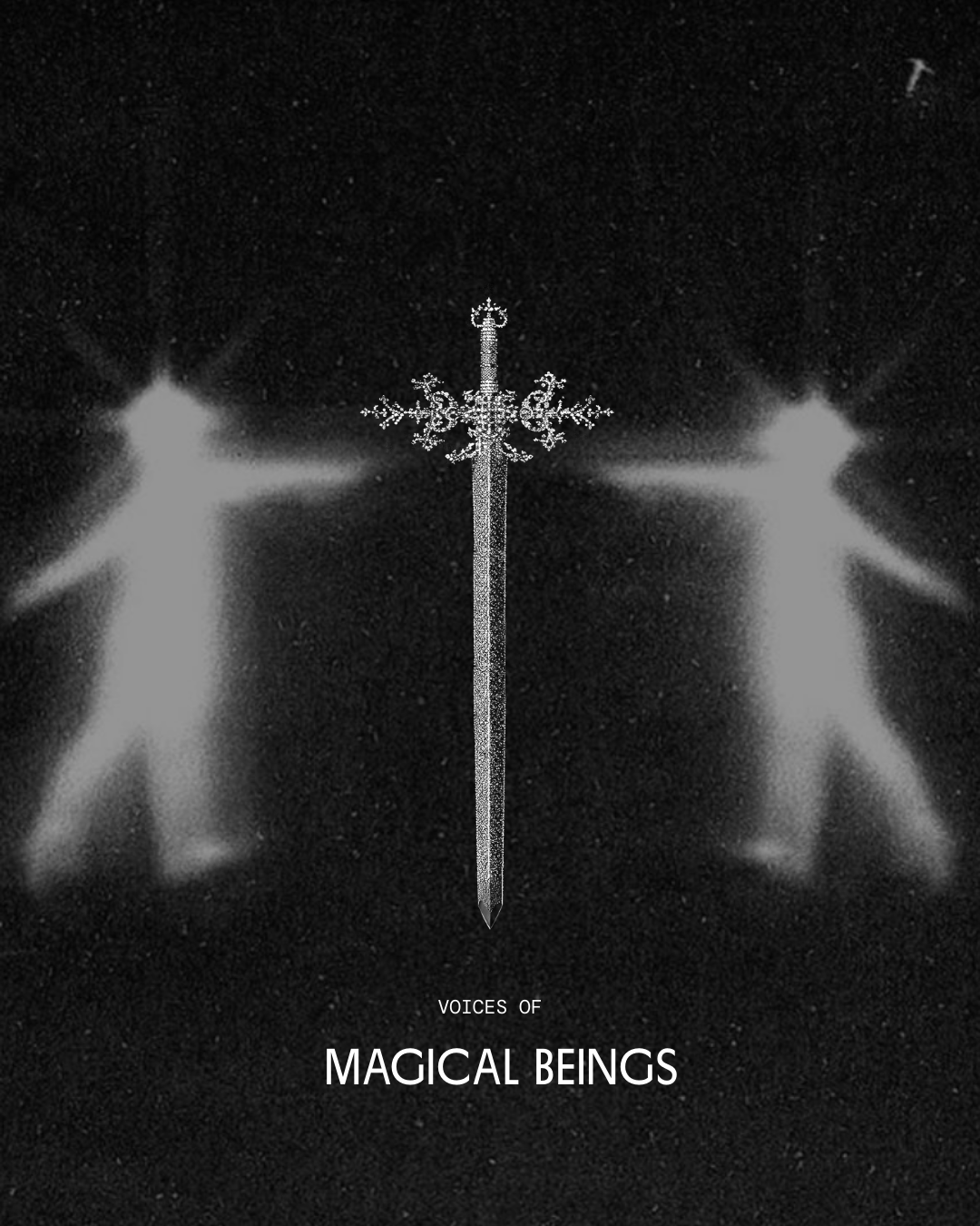 Black and white image with two star-shaped figures on either side, centered with a detailed sword and a snowflake-like ornament, and the text "Voices of Magical Beings" at the bottom.