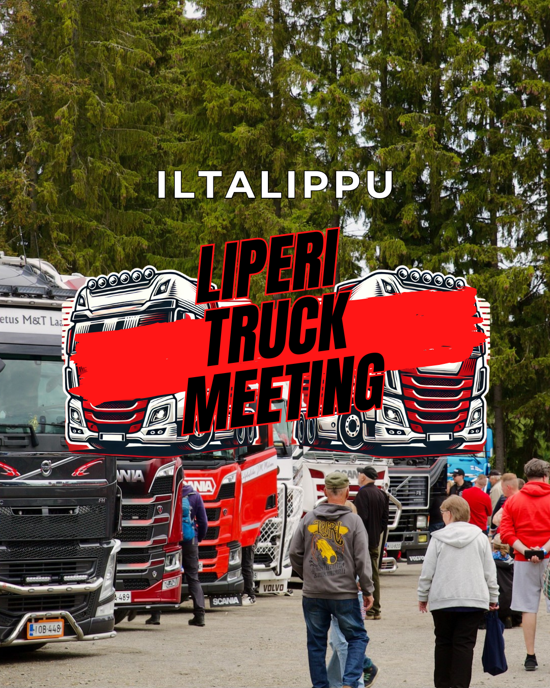 Iltalippu - Liperi Truck Meeting