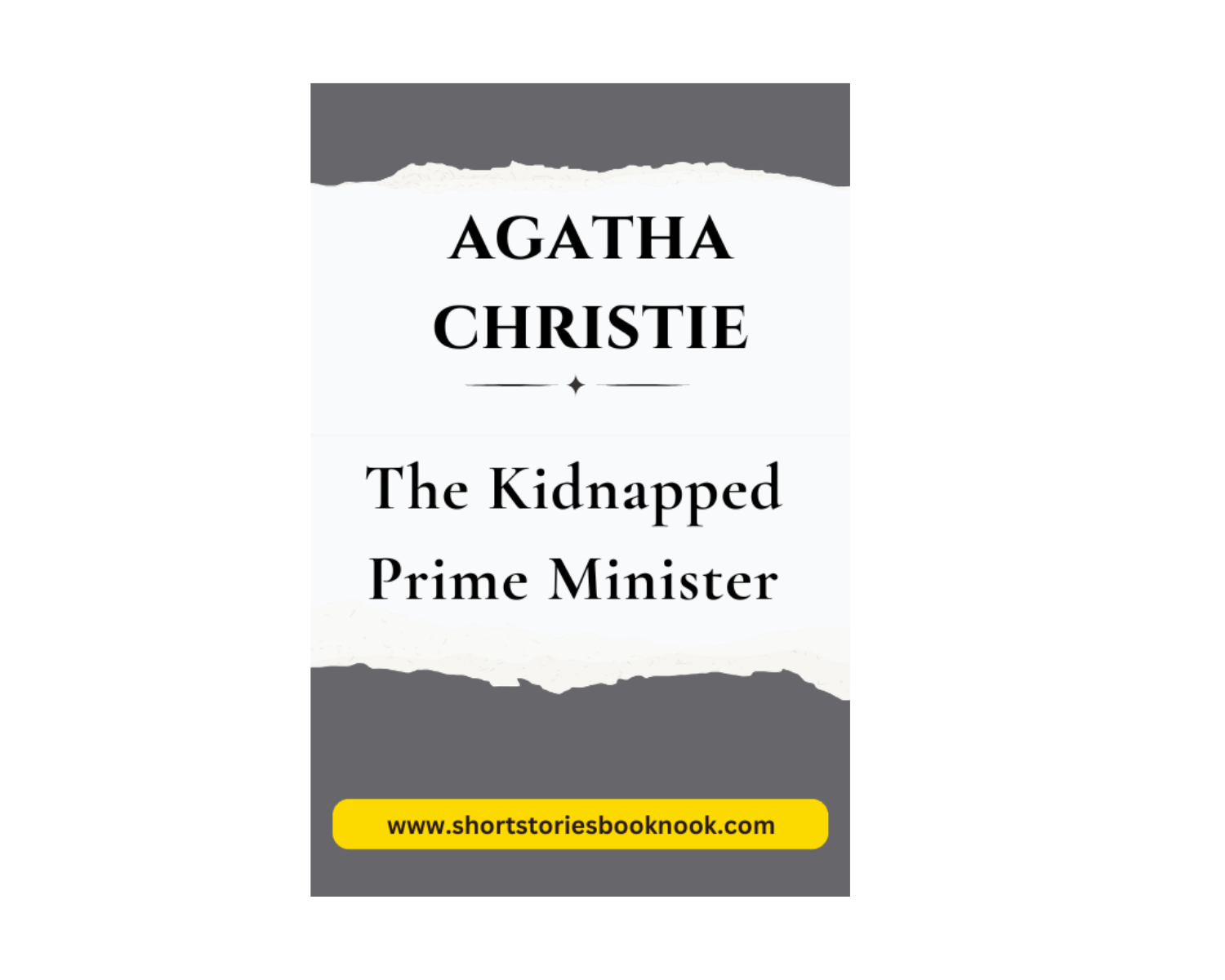 The Kidnapped Prime Minister: Short Story by Agatha Christie