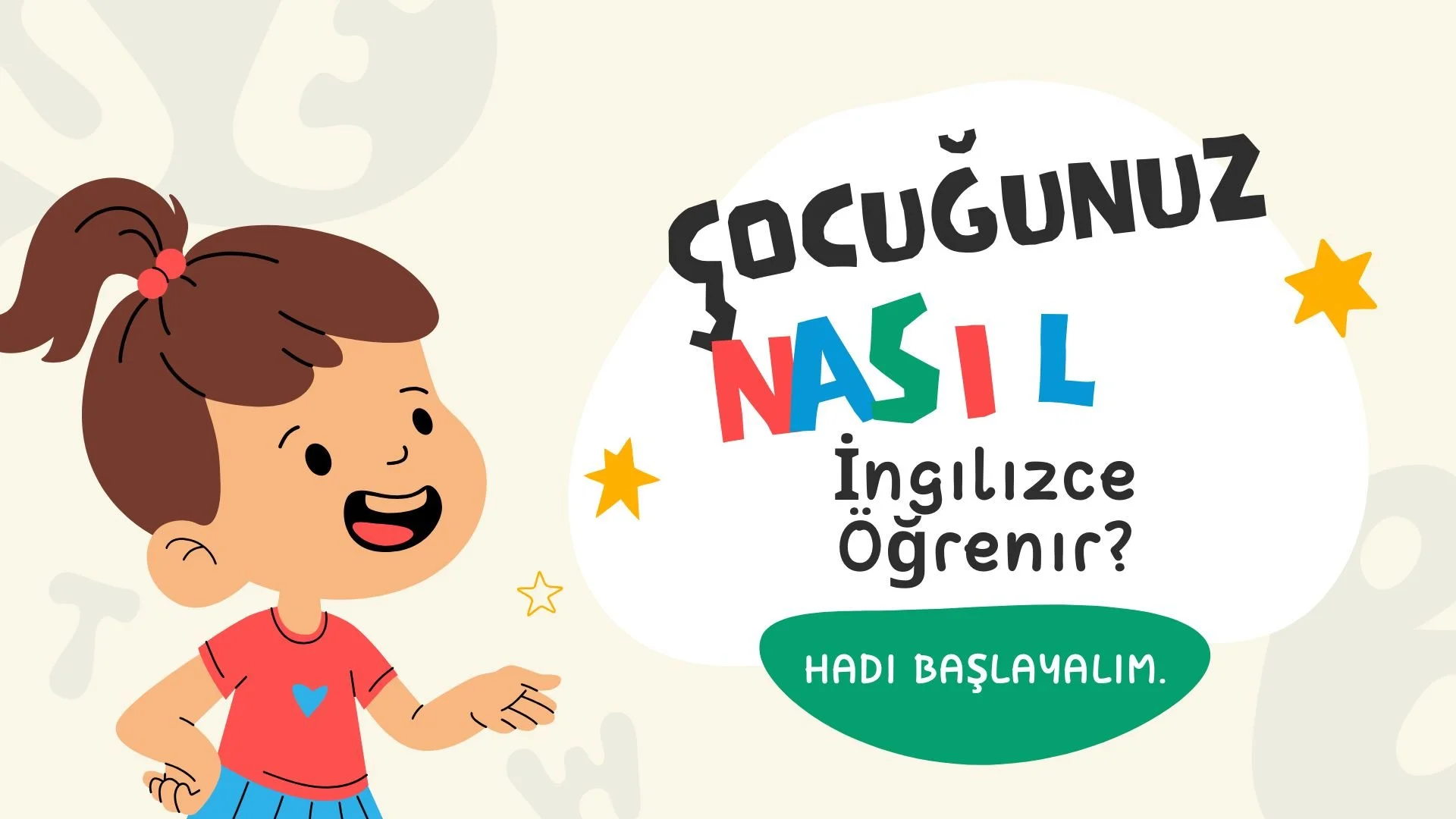 Çocuklara nasıl İngilizce öğretiriz?