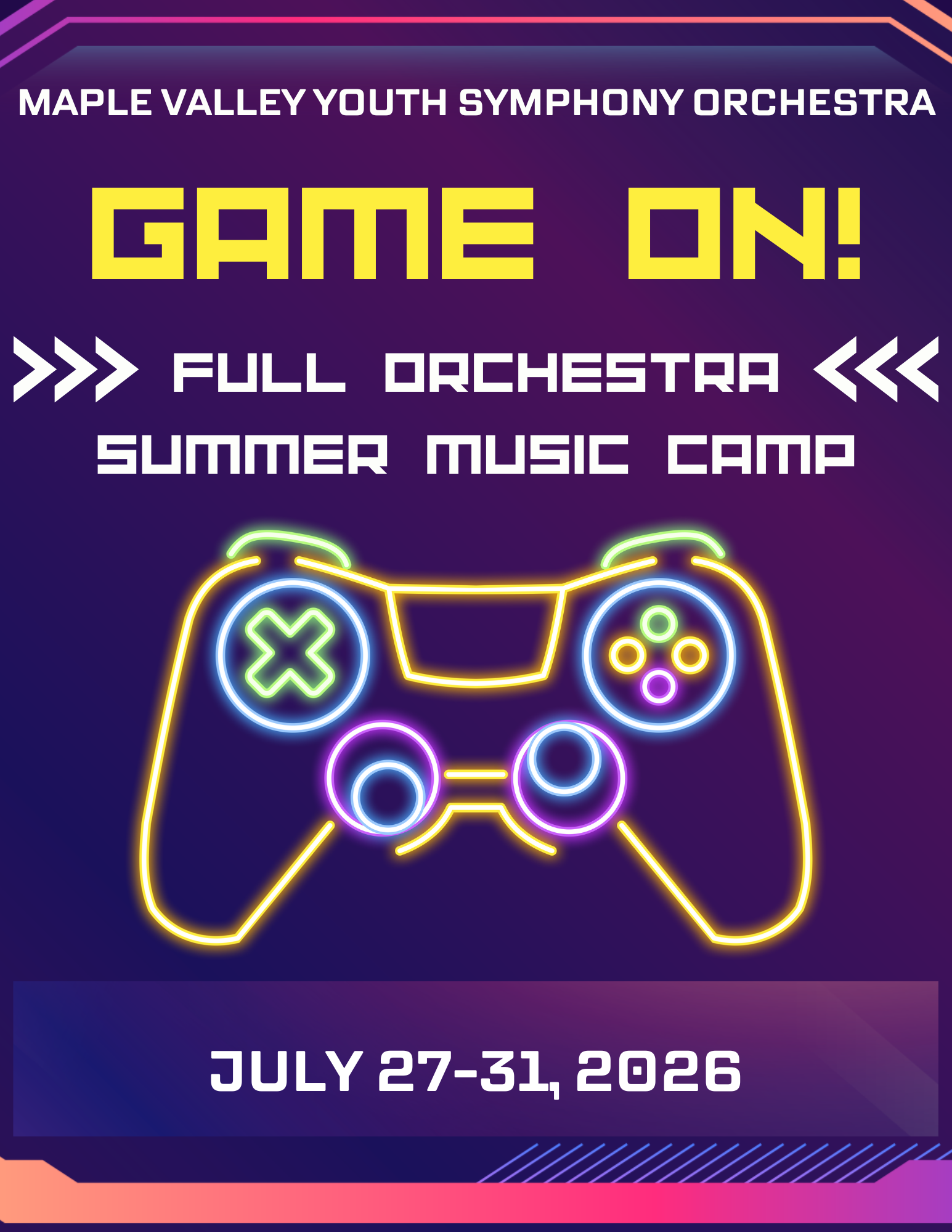 A neon sign promoting the Maple Valley Youth Symphony Orchestra's summer music camp, scheduled for July 27-31, 2026. The sign features a neon outline of a game controller.