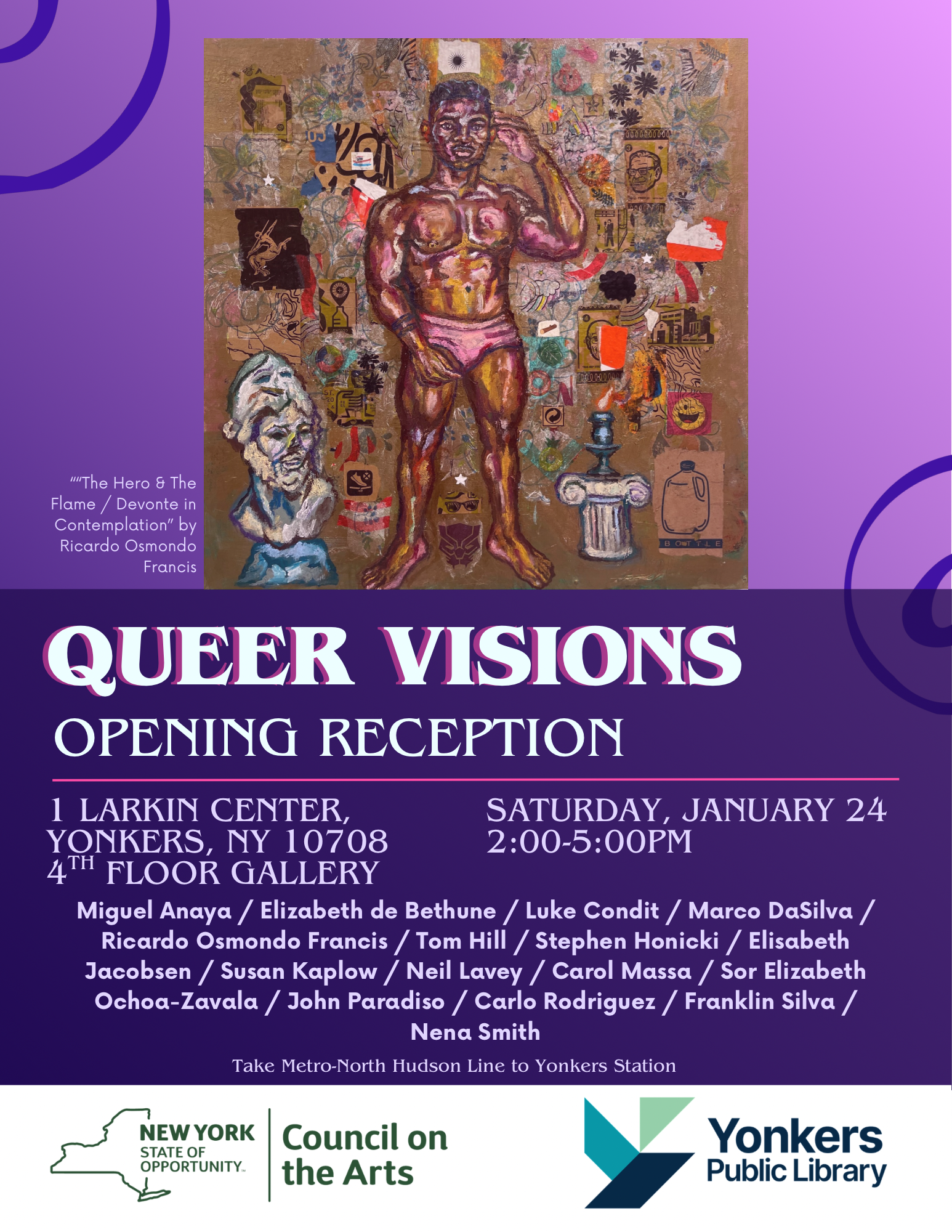 A colorful promotional poster for an art exhibition called 'Queer Visions' opening reception. It features an artwork of a muscular person with dark hair, wearing pink shorts, surrounded by various smaller images and symbols, including a bust, a column, a smiley face, and abstract designs. The event details include the location at Larkin Center, Yonkers, NY, on Saturday, January 24, from 2:00 to 5:00 pm, with a list of participating artists.