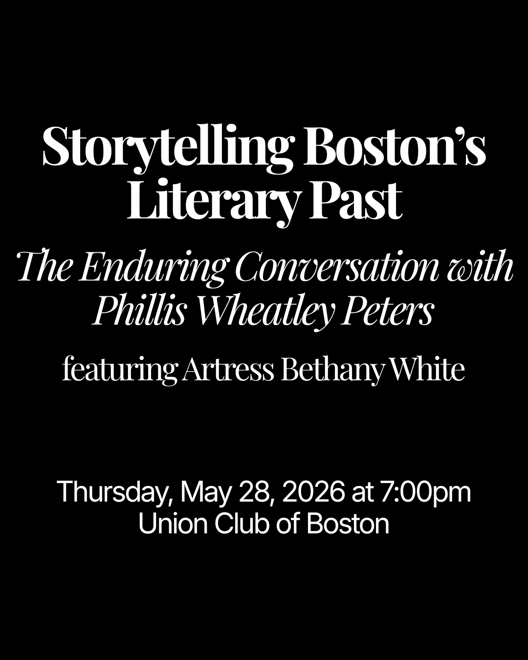 Thursday, May 28, 7pm: “The Enduring Conversation with Phillis Wheatley Peters” featuring Artress Bethany White
