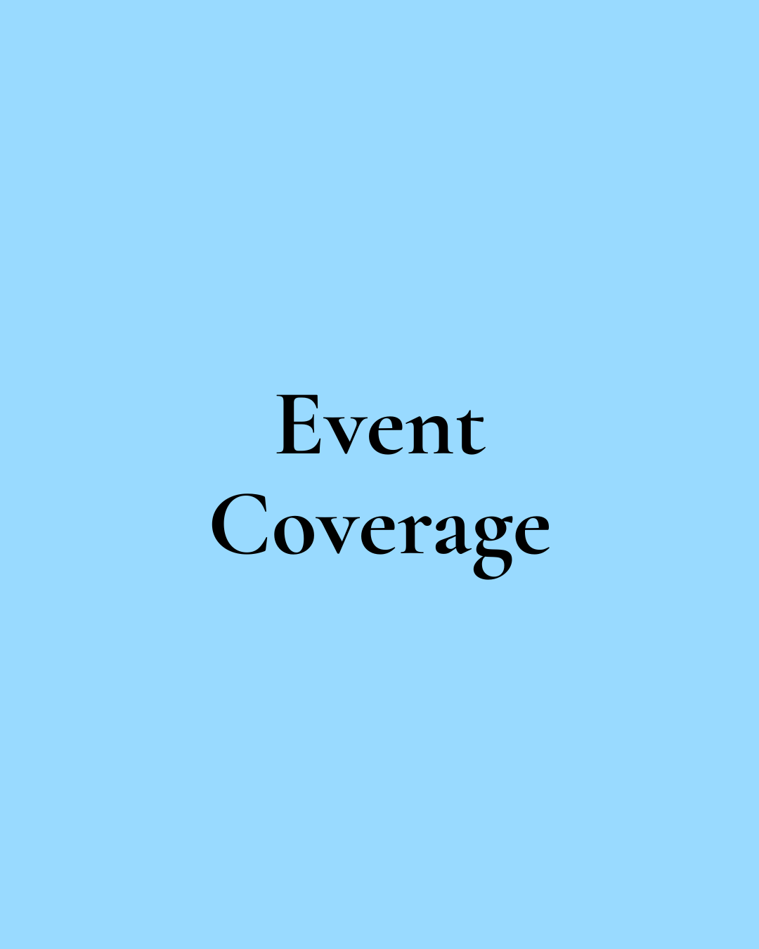Event Coverage