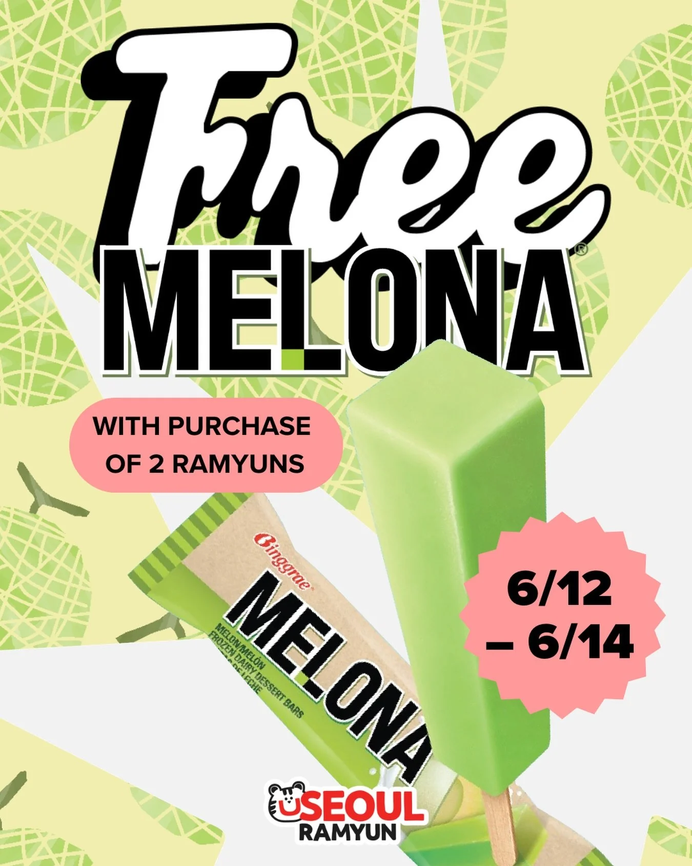 Summers here!!! Come hang out this weekend at USeoul Ramyun!

Buy two ramyun, get a MELONA for FREEEEEEEE 

While supplies last 😛