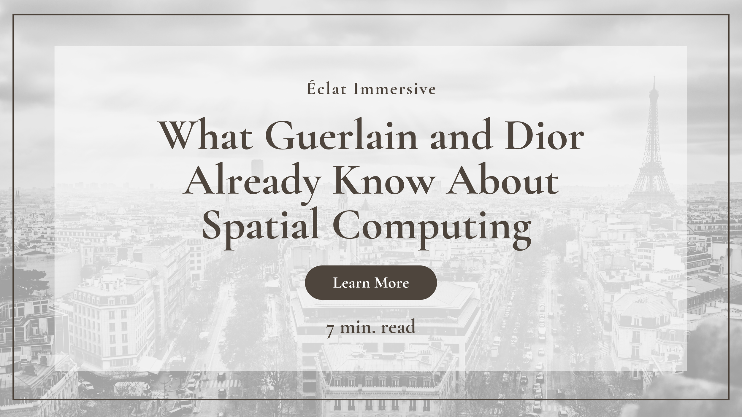 What Guerlain and Dior Already Know About Spatial Computing (That Most Brands Don't)