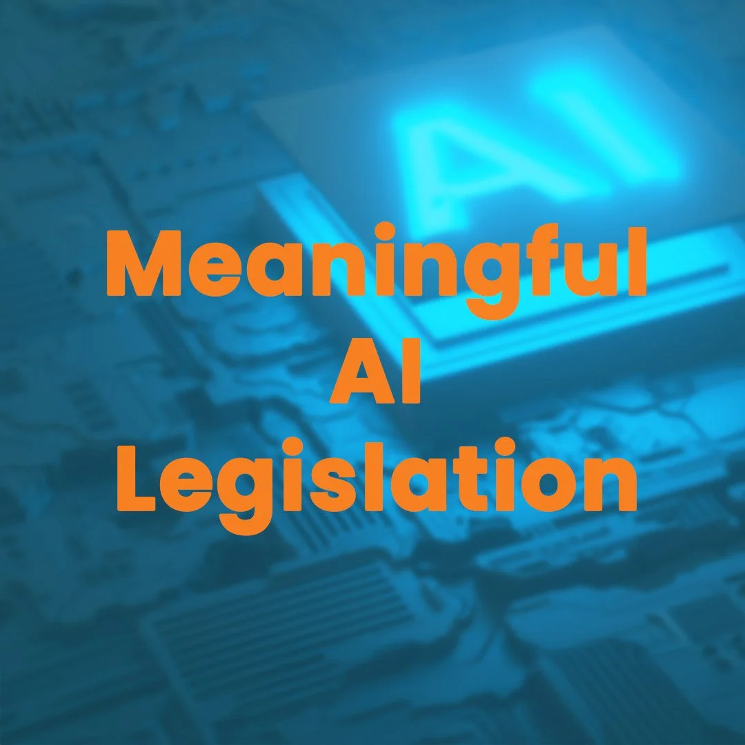 Overlay text on a digital circuit board background reading 'Meaningful AI Legislation' in orange letters.