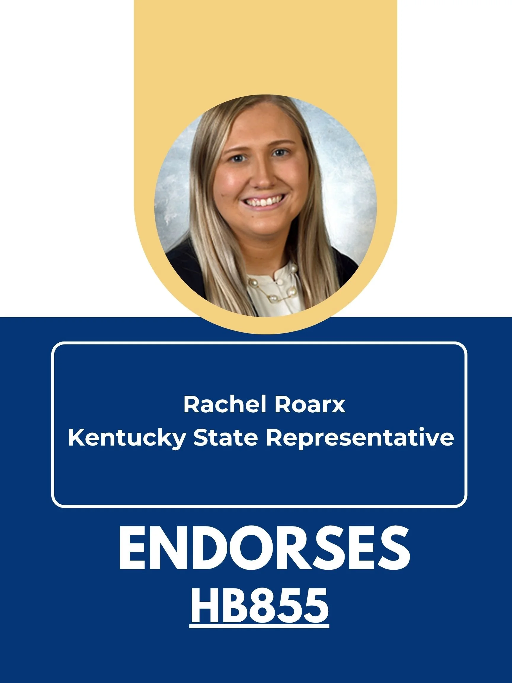 A promotional graphic for Rachel Roarx endorsing HB855. It includes her portrait and her name, along with the text emphasizing her endorsement.