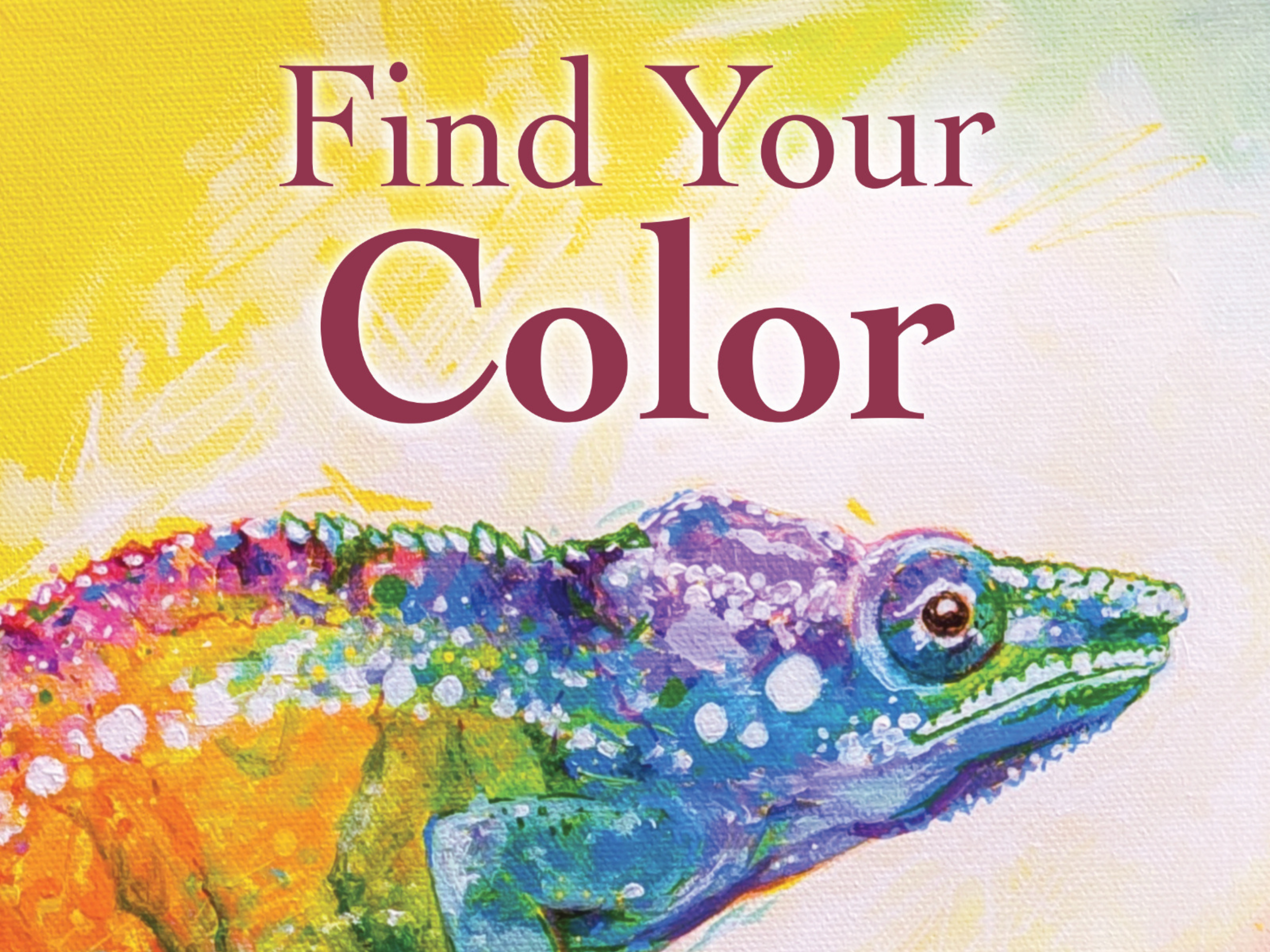 Partial Cover of Lindsay Sfara's Find Your Color poetry book, which is a rainbow chameleon on a yellow canvas background