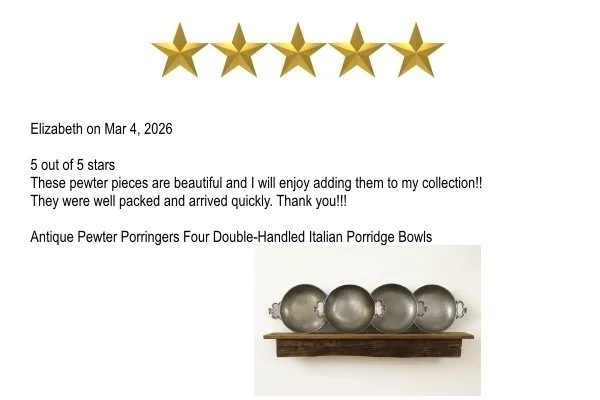 A four-piece set of antique pewter porringer bowls displayed on a wooden shelf, with a five-star review and a review text praising their beauty and quality.