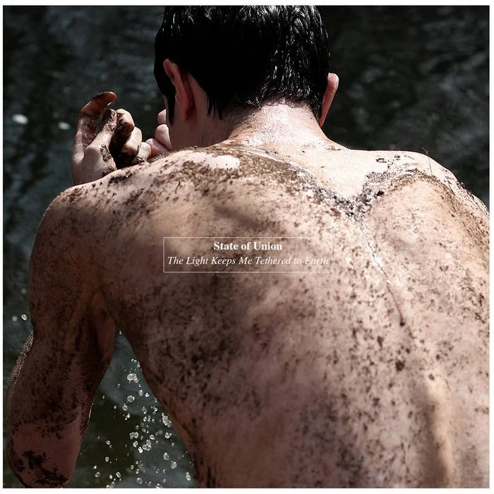 State of Union "The Light Keeps Me Tethered to Earth" 
| Recorded by Thomas Costello, Gillen Riggs, and Matias Van Order Gonzalez
| Mixed by Thomas Costello 
| Mastered by Anthony Aguilar