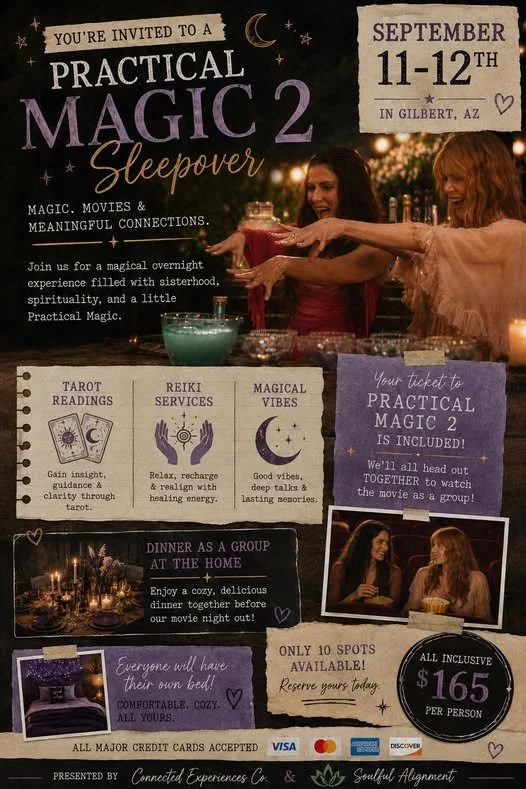Practical Magic 2 Sleepover - Soulful Alignment & Connected Experiences Co.