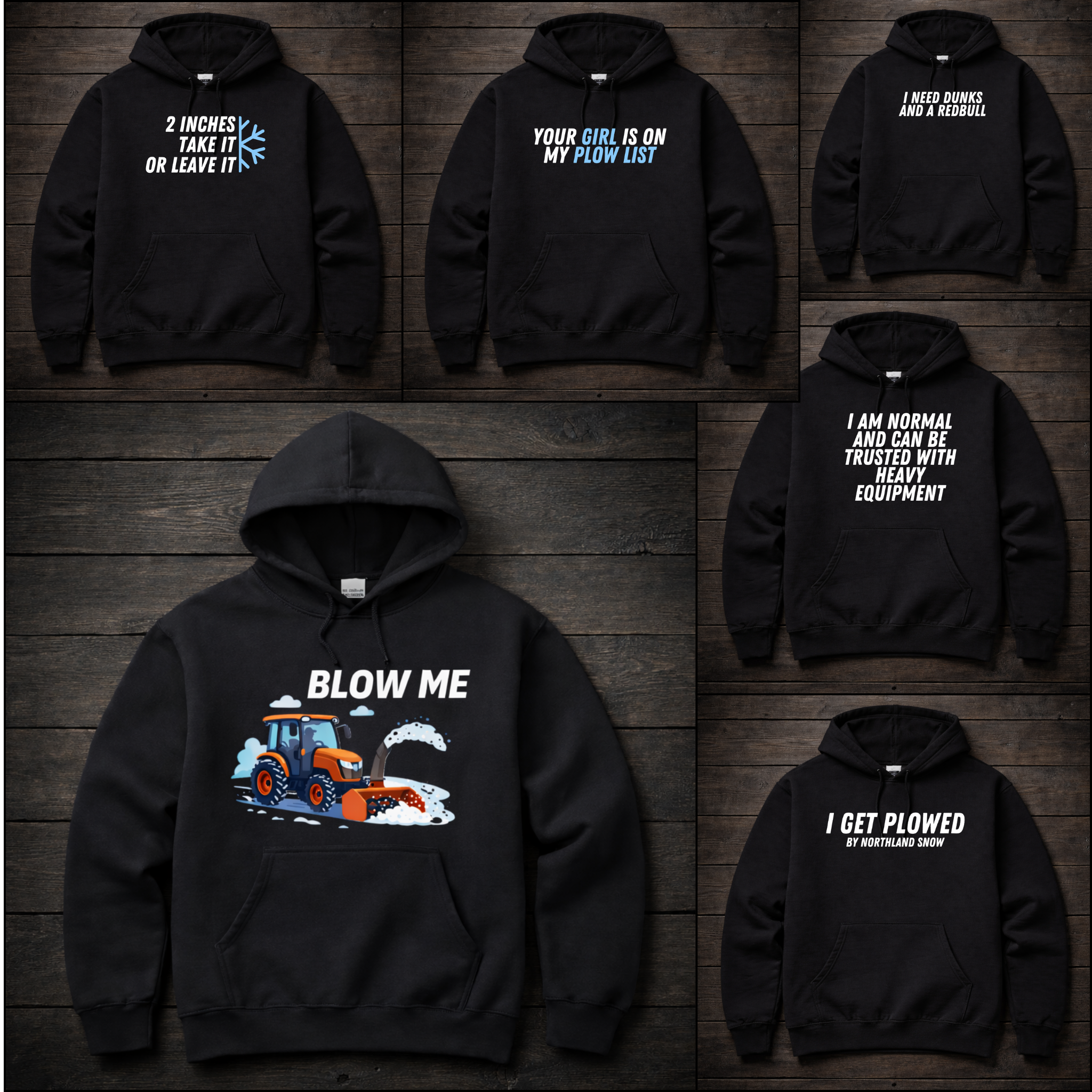 Northland Snow & Ice – Jerzees® 996 Hoodie – "Funny Sayings" Edition