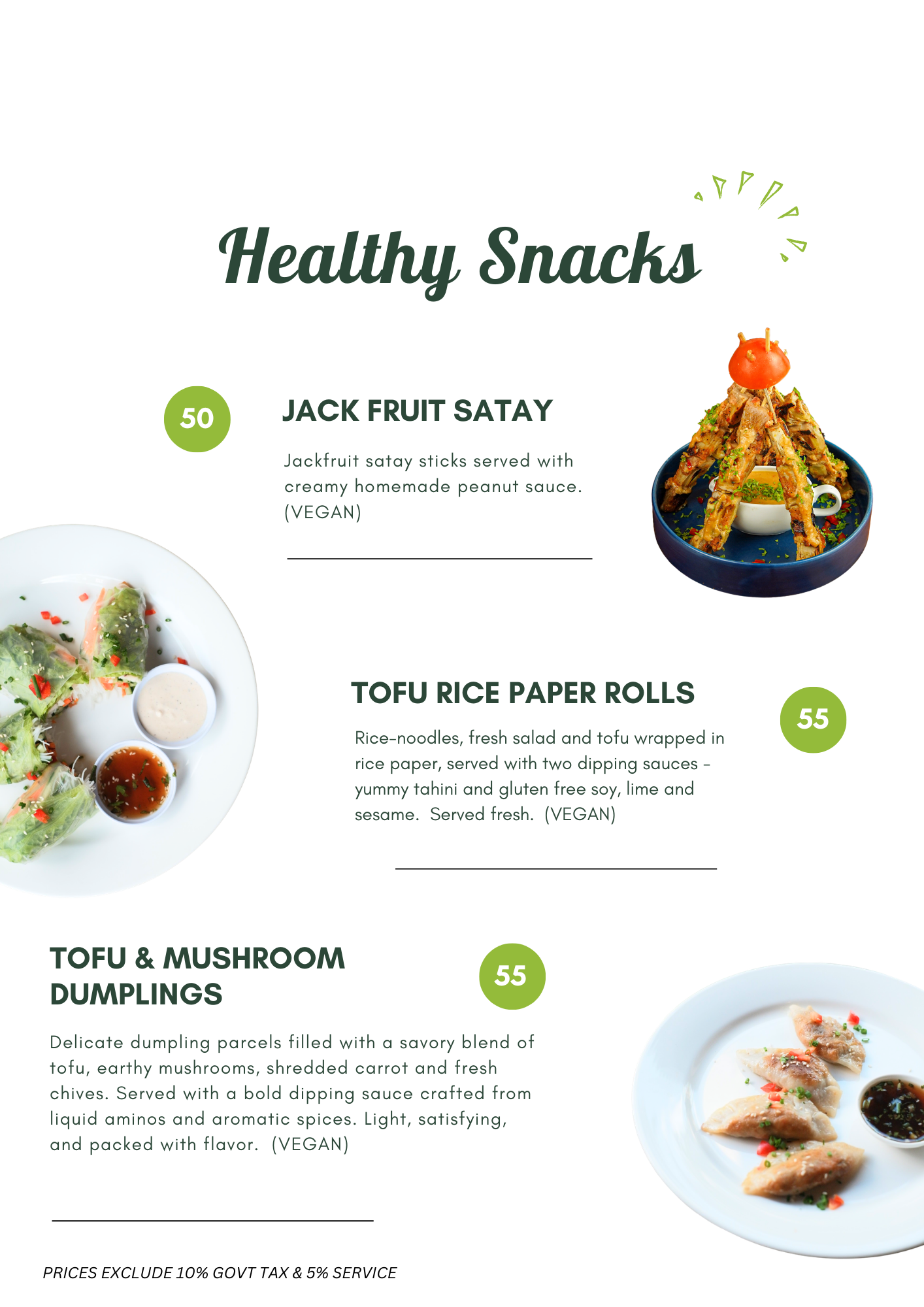 Unity Cafe Bali offers a range of healthy snacks including Jack Fruit Satay, Tofu Rice Paper Rolls, and Tofu & Mushroom Dumplings.