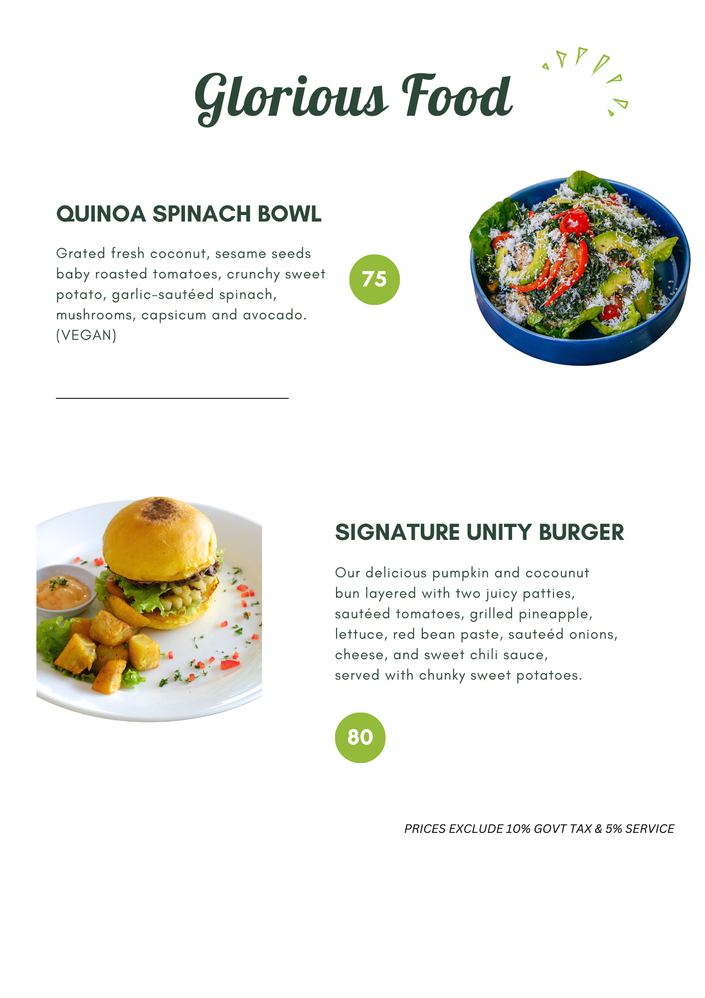 Unity Cafe Bali offers a quinoa spinach bowl iwith vegetables and grated coconut, and a signature unity burger with a delicious gluten-free bun, lettuce, tomato, and side potatoes.