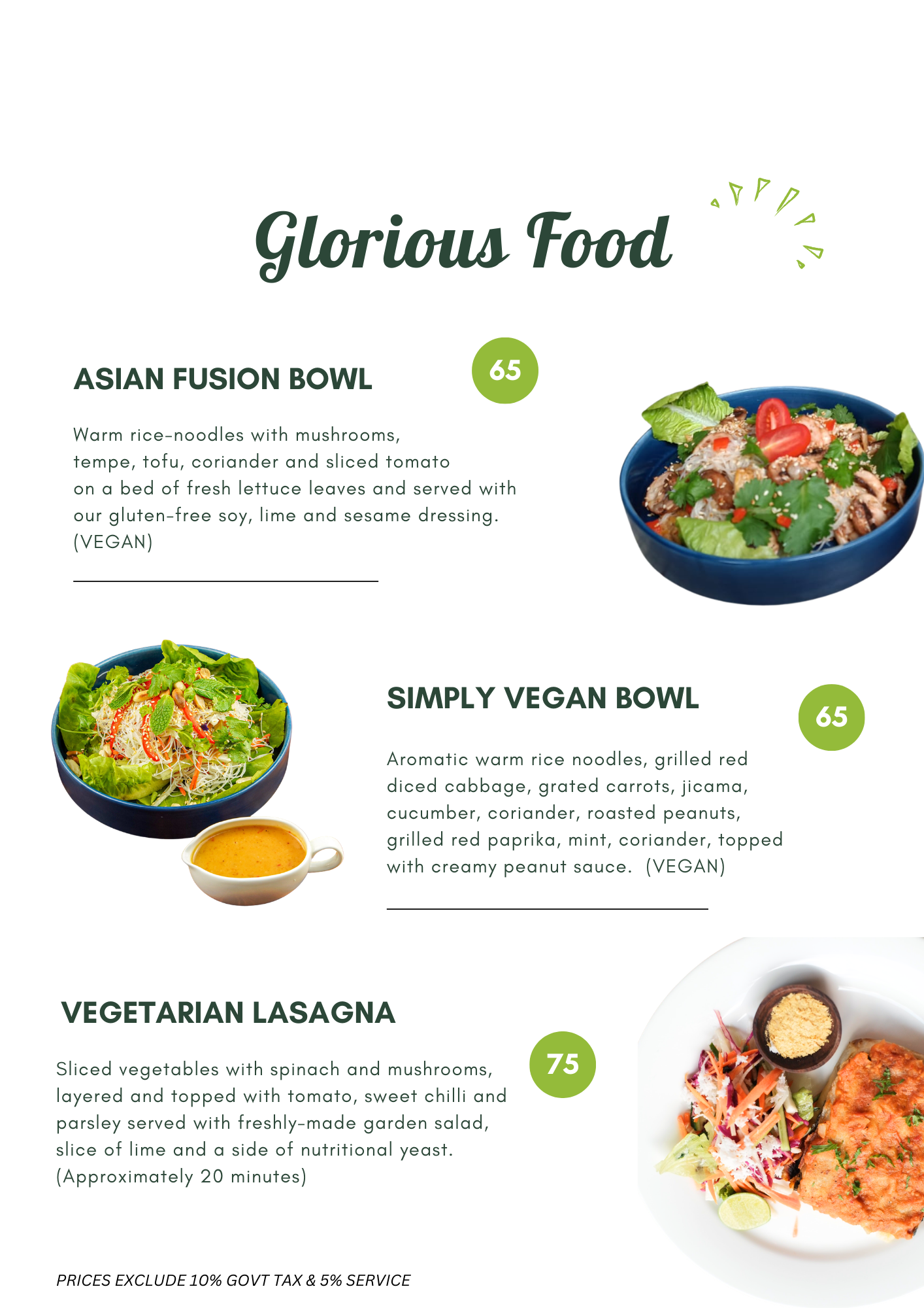 Try these healthy lunch options at Unity Cafe Bali, including Asian Fusion Bowl with rice noodles, vegetables, and dressing; Simply Vegan Bowl with rice, vegetables, and peanut sauce; Vegetarian Lasagna with vegetables, salad, and sauce.