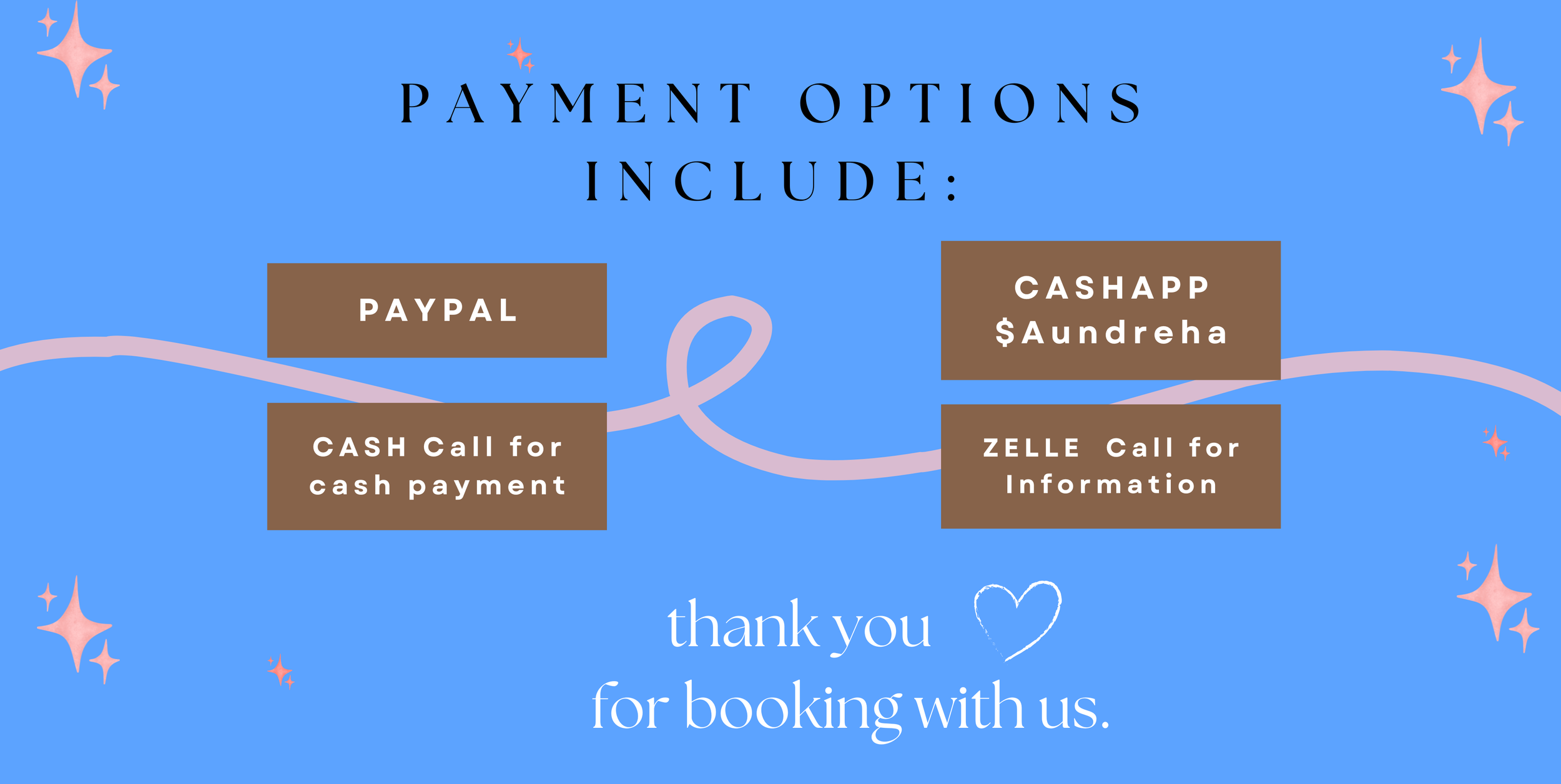 A blue thank you message graphic with pink star accents, displaying payment options including PayPal with cash payment option, CashApp with $Aundreha, and Zelle for information.