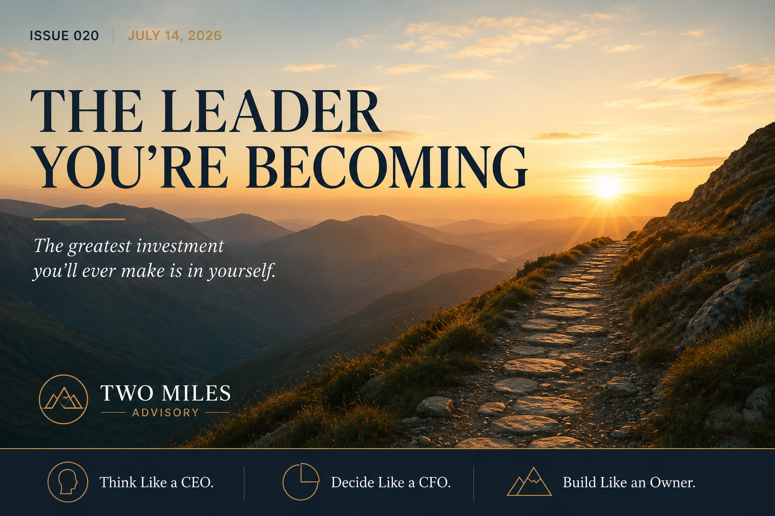 ISSUE 020 • The Leader You're Becoming