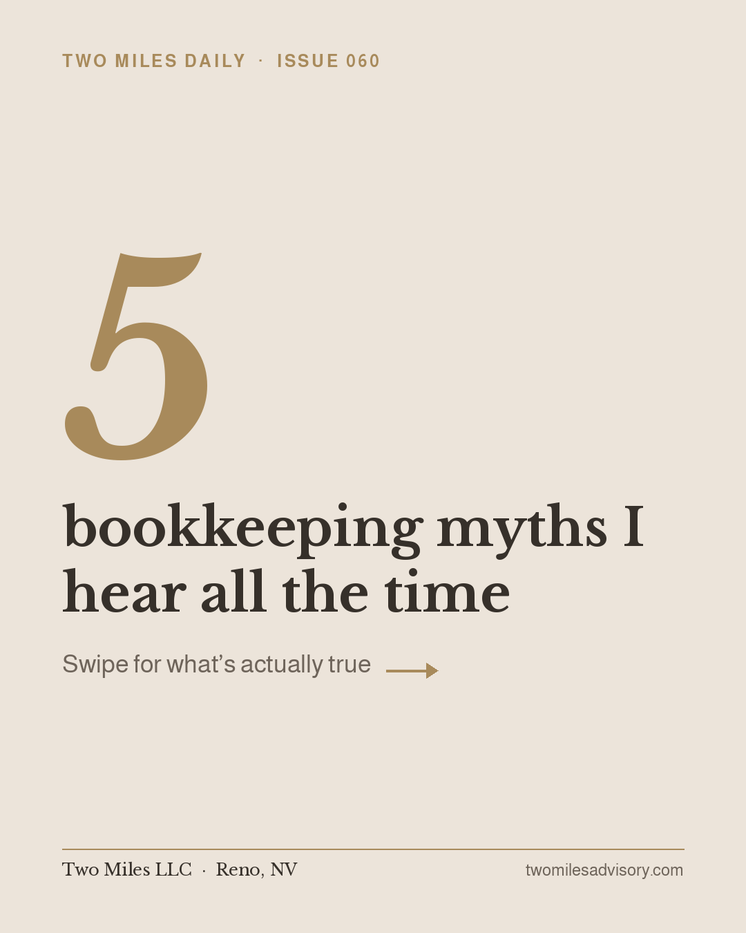 Two Miles Daily, Issue 060: Five Bookkeeping Myths I Hear All the Time