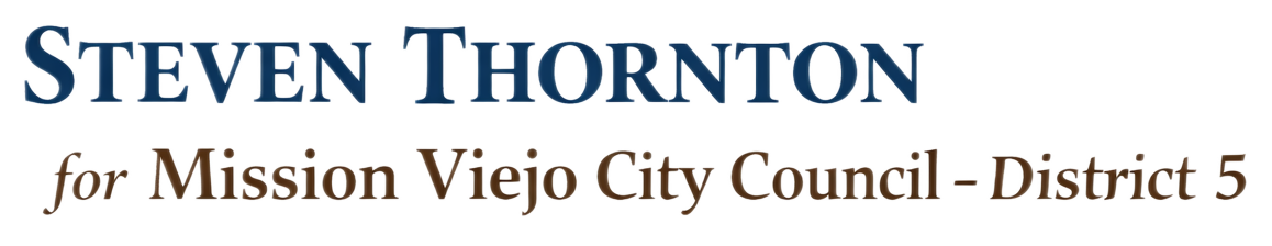 Steven Thornton for Mission Viejo City Council - District 5