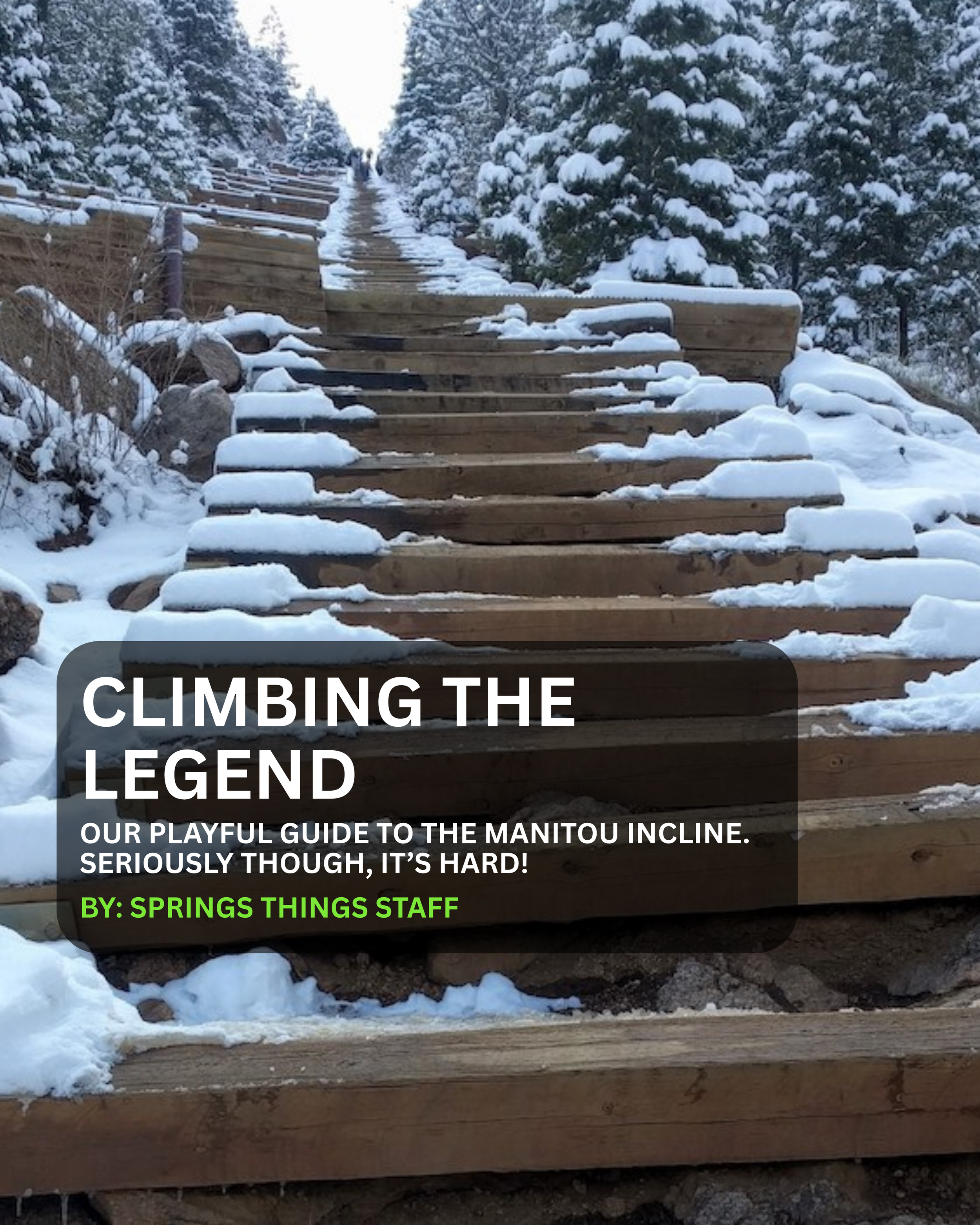 Springs Things + Manitou Incline