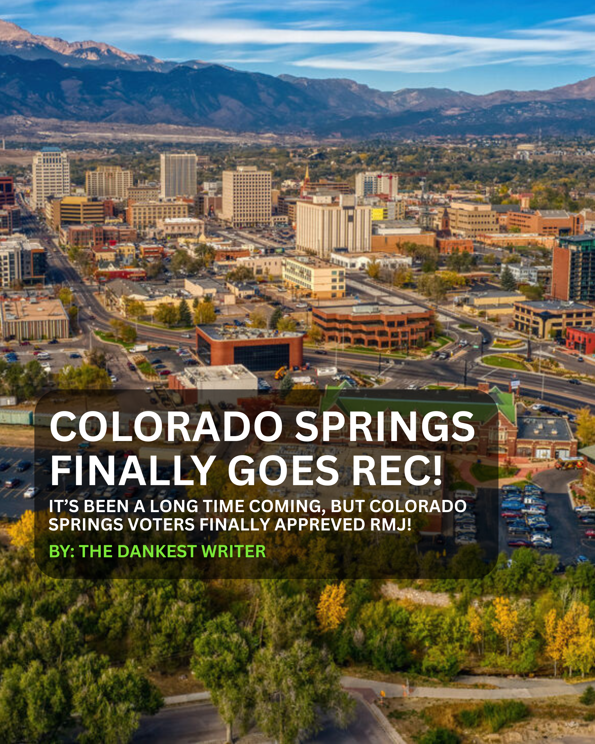 Colorado Springs Gets Recreational Marijuana