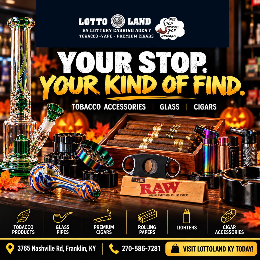 SMOKE SHOP IN FRANKLIN, KY | LOTTOLAND KY

Looking for a smoke shop in Franklin, KY? Discover tobacco products, premium cigars, glass pipes, rolling papers, cigar cutters, lighters, and smoking accessories at Lottoland KY!

Your local tobacco shop an